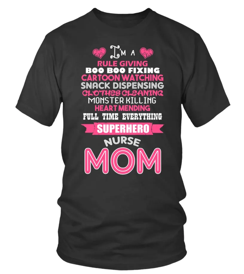 i'm a rule giving boo boo fixing cartoon watching snack dispensing clothes cleaning monster killing heart mending full time 