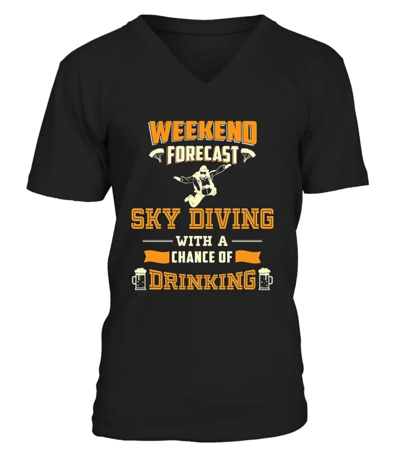 Sky Diving With A Chance Of Drinking T-8 Camiseta cuello en V Unisex