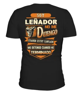 Soy leñador no me detengo cuando estoy cansado me detengo cuando he terminado Camiseta cuello en V Unisex